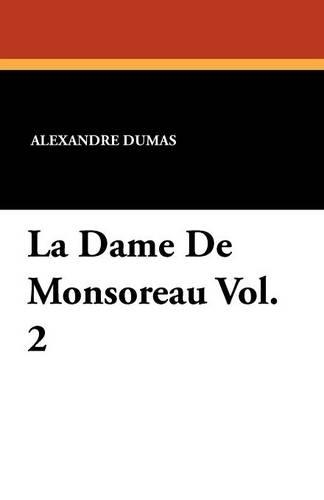 La Dame de Monsoreau Vol. 2 (Paperback)
