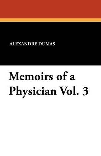 Memoirs of a Physician Vol. 3 (Paperback)