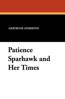 Patience Sparhawk and Her Times (Paperback)