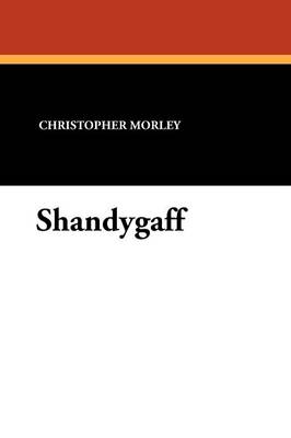 Shandygaff (Paperback)