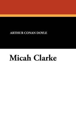 Micah Clarke (Paperback)