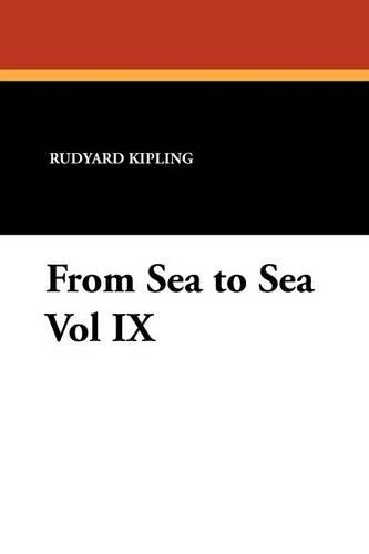 From Sea to Sea Vol IX (Paperback)