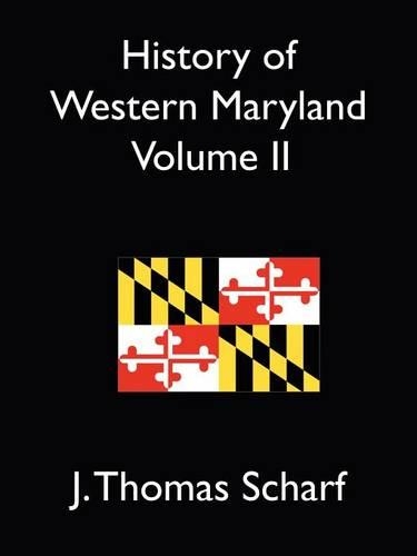 History of Western Maryland Vol. II (Paperback)