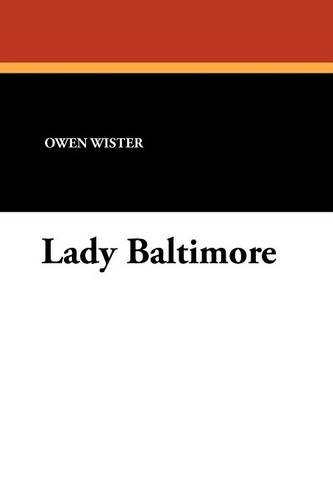Lady Baltimore (Paperback)