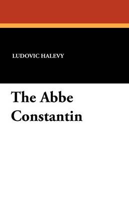 The ABBE Constantin (Paperback)