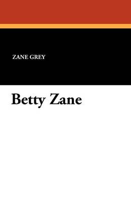 Betty Zane (Paperback)