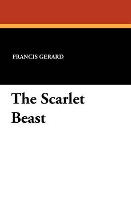 The Scarlet Beast (Paperback)