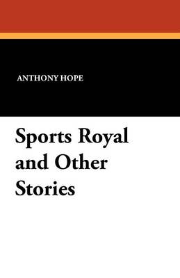 Sports Royal and Other Stories (Paperback)