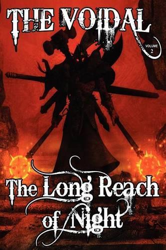 The Long Reach of Night (the Voidal Trilogy, Book 2) (Paperback)