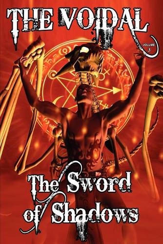 The Sword of Shadows (the Voidal Trilogy, Book 3) (Paperback)