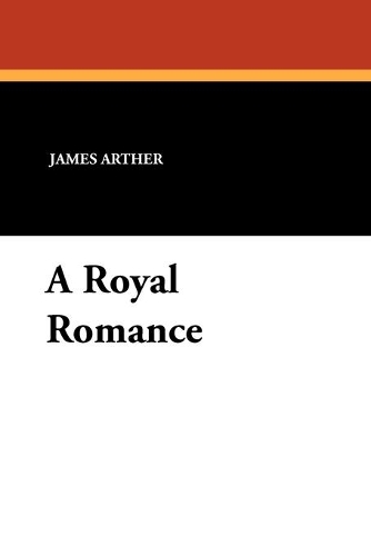 A Royal Romance (Paperback)
