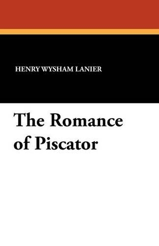 The Romance of Piscator (Paperback)