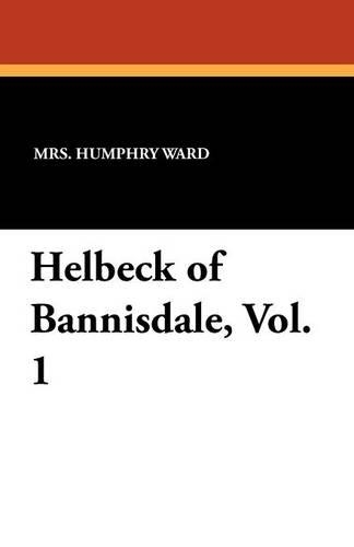 Helbeck of Bannisdale, Vol. 1 (Paperback)
