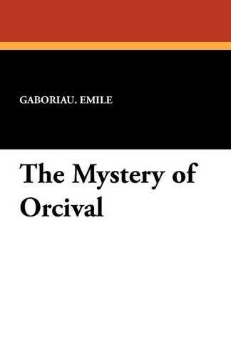 The Mystery of Orcival (Paperback)