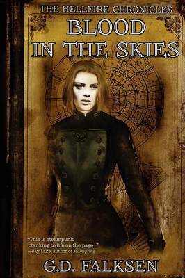The Hellfire Chronicles: Blood in the Skies (Paperback)