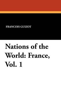 Nations of the World: France, Vol. 1 (Paperback)