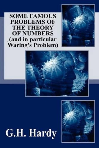 Some Famous Problems of the Theory of Numbers and in Particular Waring's Problem (Paperback)