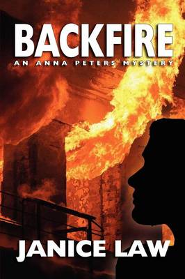 Backfire: An Anna Peters Mystery (Paperback)