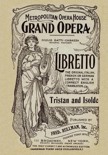Tristan and Isolde: Libretto, German and English Text (Paperback)