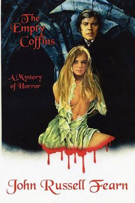 The Empty Coffins: A Mystery of Horror (Paperback)