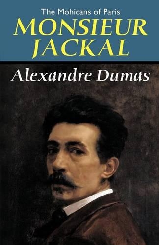 The Mohicans of Paris: Monsieur Jackal (Paperback)