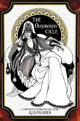The Ouroboros Cycle, Book 1: A Monster's Coming of Age Story (Paperback)