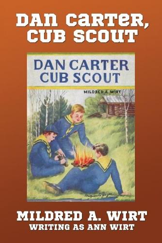 Dan Carter, Cub Scout - Dan Carter 1 (Paperback)