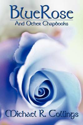 Bluerose and Other Chapbooks (Paperback)