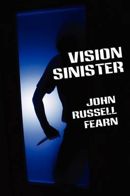 Vision Sinister: A Scientific Detective Thriller (Paperback)