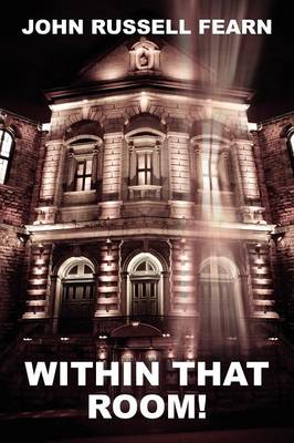 Within That Room! a Mystery of Horror (Paperback)