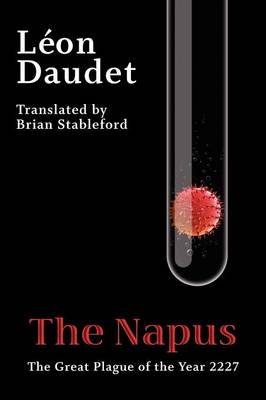 The Napus: The Great Plague of the Year 2227 (Paperback)
