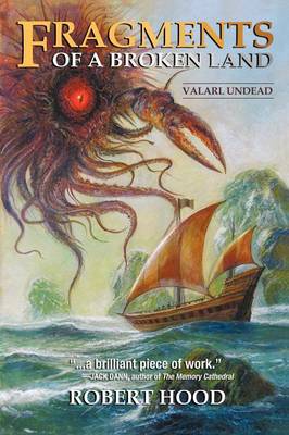 Fragments of a Broken Land: Valarl Undead: A Fantasy Novel (Paperback)