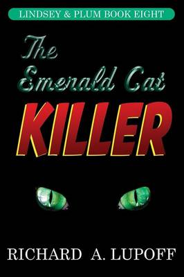 The Emerald Cat Killer: The Lindsey & Plum Detective Series, Book Eight (Paperback)