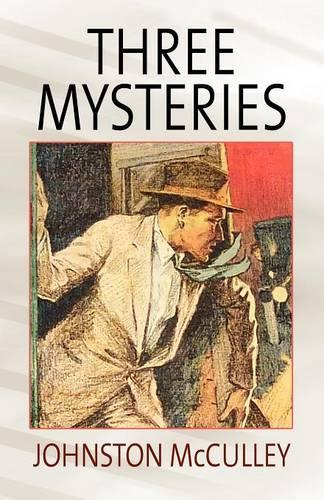 Three Mysteries by Johnston McCulley (Paperback)