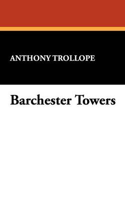 Barchester Towers (Hardback)