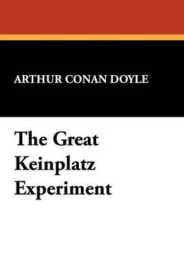 The Great Keinplatz Experiment (Paperback)