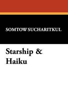 Starship & Haiku (Paperback)