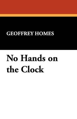 No Hands on the Clock (Paperback)