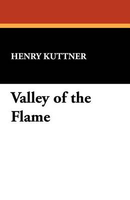 Valley of the Flame (Paperback)