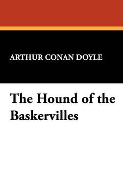 The Hound of the Baskervilles (Hardback)