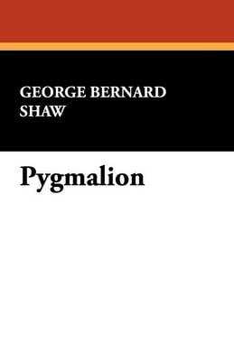 Pygmalion (Paperback)