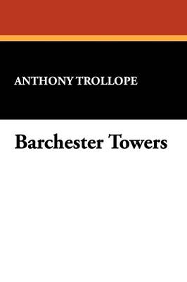 Barchester Towers (Paperback)