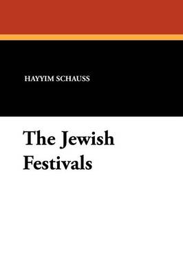 The Jewish Festivals (Paperback)