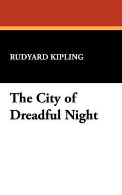 The City of Dreadful Night (Hardback)