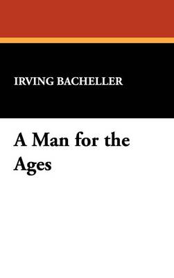 A Man for the Ages (Hardback)