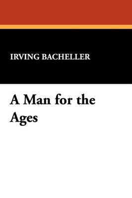 A Man for the Ages (Paperback)