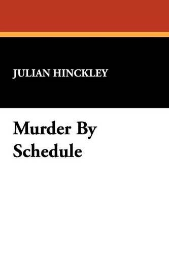 Murder by Schedule (Paperback)