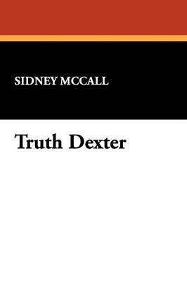 Truth Dexter (Paperback)