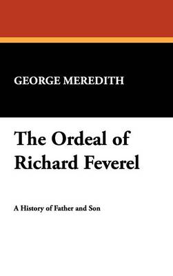 The Ordeal of Richard Feverel (Hardback)
