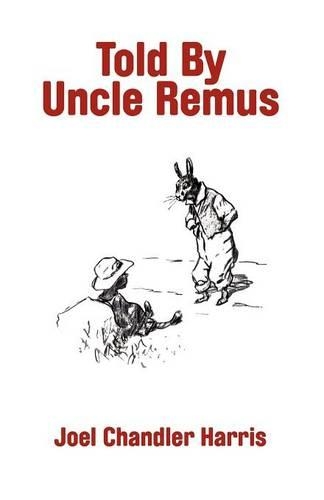 Told by Uncle Remus (Paperback)